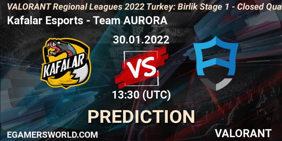 Kafalar Esports - Team AURORA: прогноз. 30.01.2022 at 14:30, VALORANT, VALORANT Regional Leagues 2022 Turkey: Birlik Stage 1 - Closed Qualifier