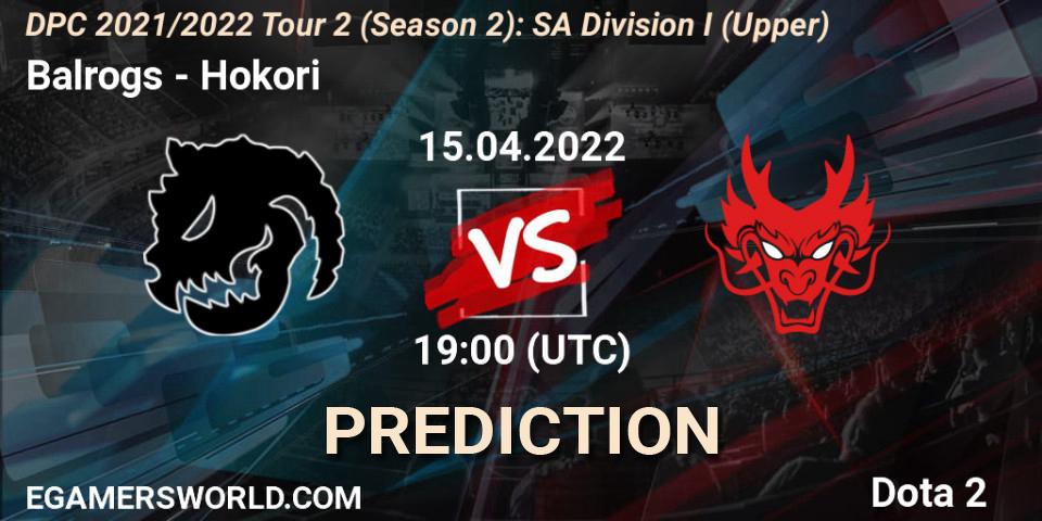 Balrogs - Hokori: прогноз. 15.04.22, Dota 2, DPC 2021/2022 Tour 2 (Season 2): SA Division I (Upper)