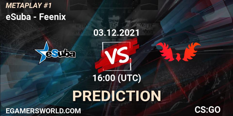 eSuba - Feenix: прогноз. 03.12.2021 at 16:00, Counter-Strike (CS2), METAPLAY #1