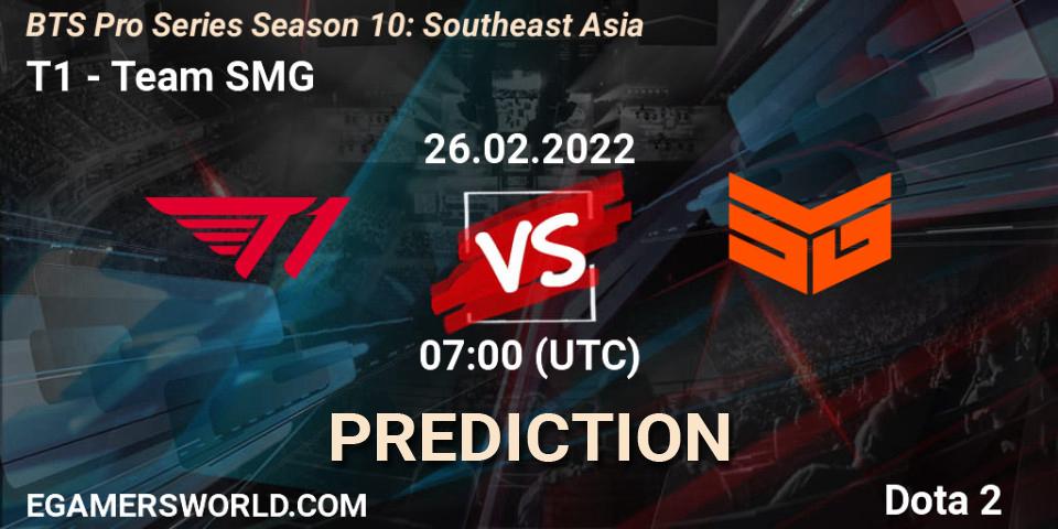 T1 - Team SMG: прогноз. 26.02.2022 at 07:00, Dota 2, BTS Pro Series Season 10: Southeast Asia