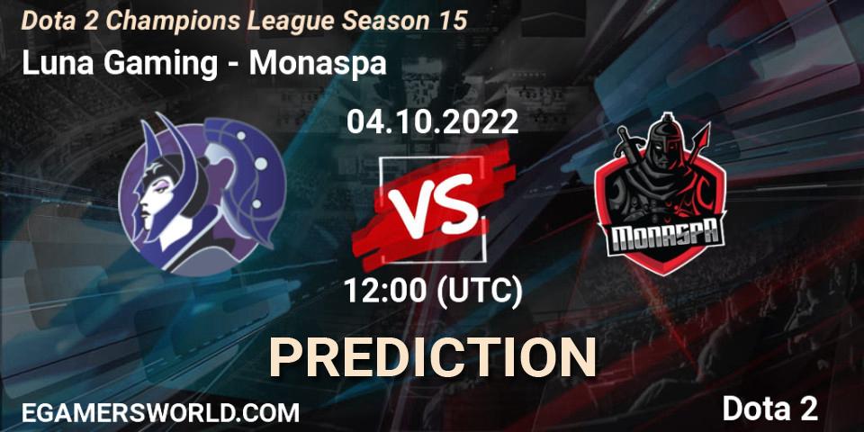 Luna Gaming - Monaspa: прогноз. 04.10.2022 at 12:00, Dota 2, Dota 2 Champions League Season 15