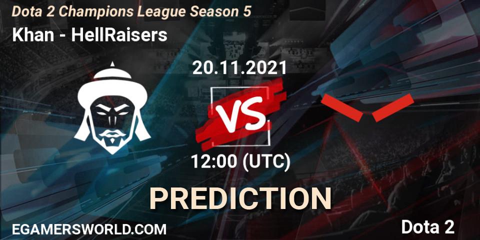 Khan - HellRaisers: прогноз. 20.11.2021 at 12:03, Dota 2, Dota 2 Champions League 2021 Season 5
