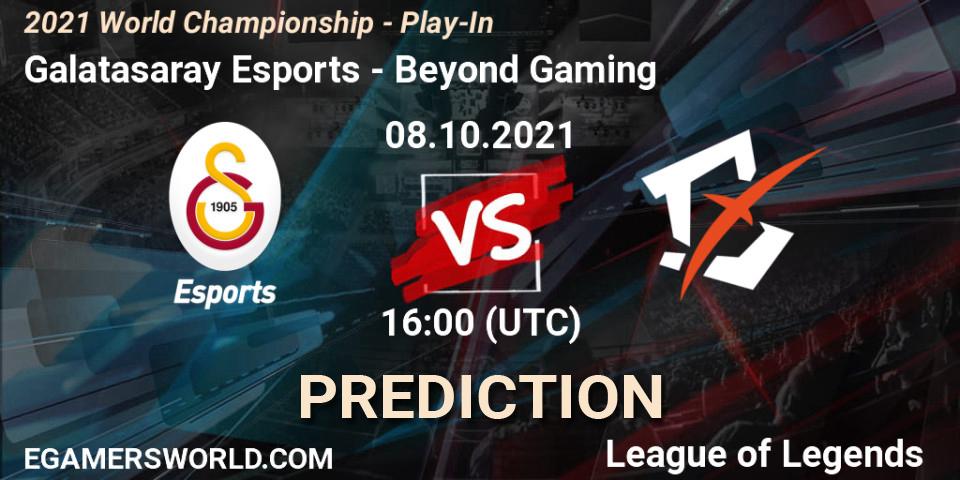 Galatasaray Esports - Beyond Gaming: прогноз. 08.10.2021 at 11:00, LoL, 2021 World Championship - Play-In