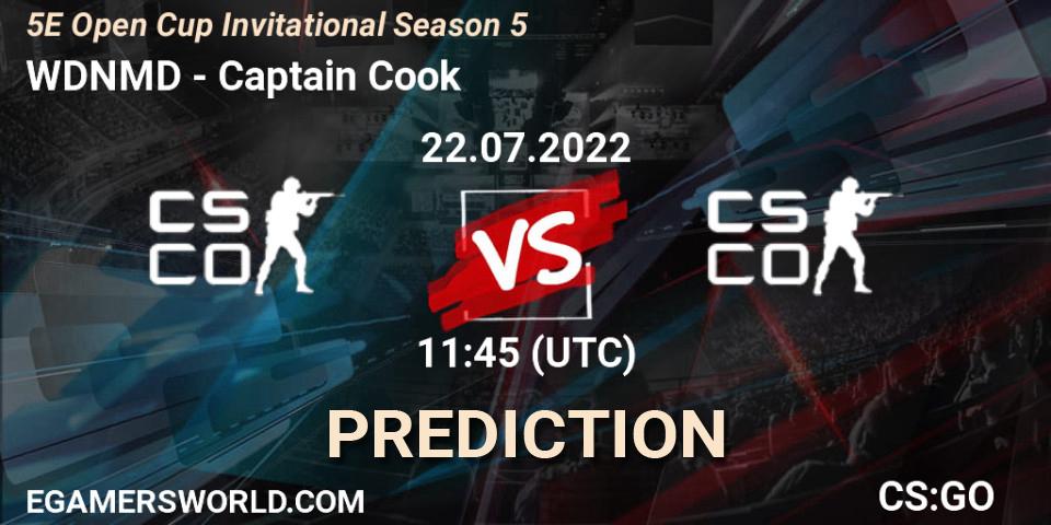 WDNMD - Captain Cook: прогноз. 22.07.2022 at 11:45, Counter-Strike (CS2), 5E Open Cup Invitational Season 5
