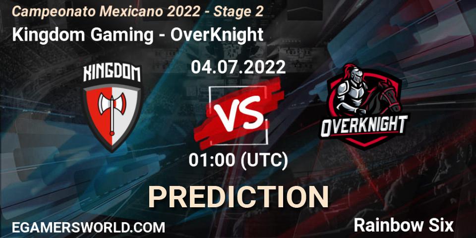 Kingdom Gaming - OverKnight: прогноз. 04.07.2022 at 01:00, Rainbow Six, Campeonato Mexicano 2022 - Stage 2