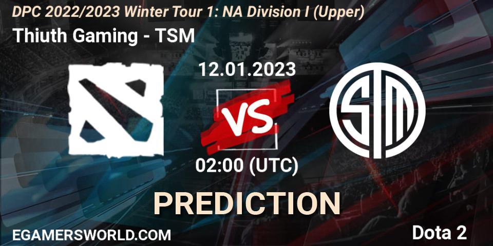Thiuth Gaming - TSM: прогноз. 12.01.2023 at 02:06, Dota 2, DPC 2022/2023 Winter Tour 1: NA Division I (Upper)