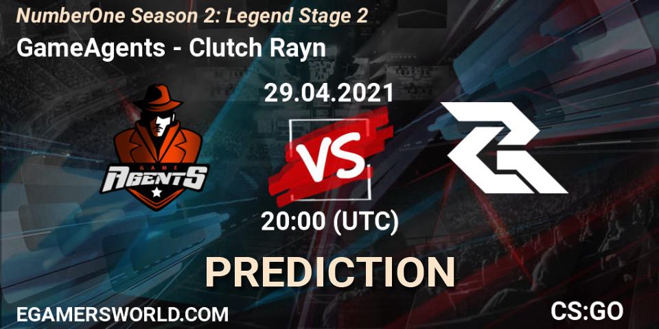 GameAgents - Clutch Rayn: прогноз. 29.04.2021 at 20:00, Counter-Strike (CS2), NumberOne Season 2: Legend Stage 2