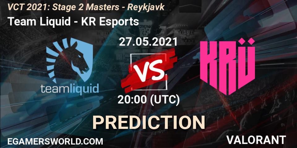Team Liquid - KRÜ Esports: прогноз. 27.05.2021 at 21:00, VALORANT, VCT 2021: Stage 2 Masters - Reykjavík