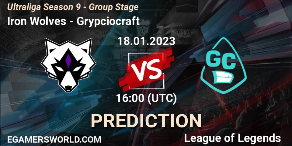 Iron Wolves - Grypciocraft: прогноз. 18.01.2023 at 16:00, LoL, Ultraliga Season 9 - Group Stage