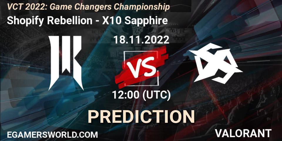 Shopify Rebellion - X10 Sapphire: прогноз. 18.11.2022 at 12:15, VALORANT, VCT 2022: Game Changers Championship