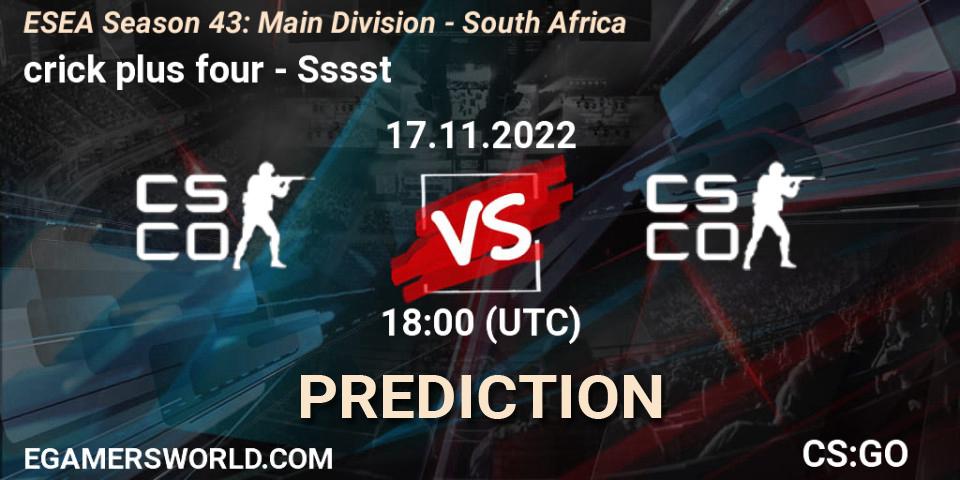 crick plus four - Sssst: прогноз. 30.11.22, CS2 (CS:GO), ESEA Season 43: Main Division - South Africa