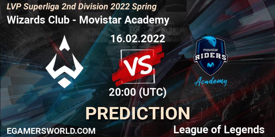Wizards Club - Movistar Academy: прогноз. 16.02.2022 at 20:00, LoL, LVP Superliga 2nd Division 2022 Spring