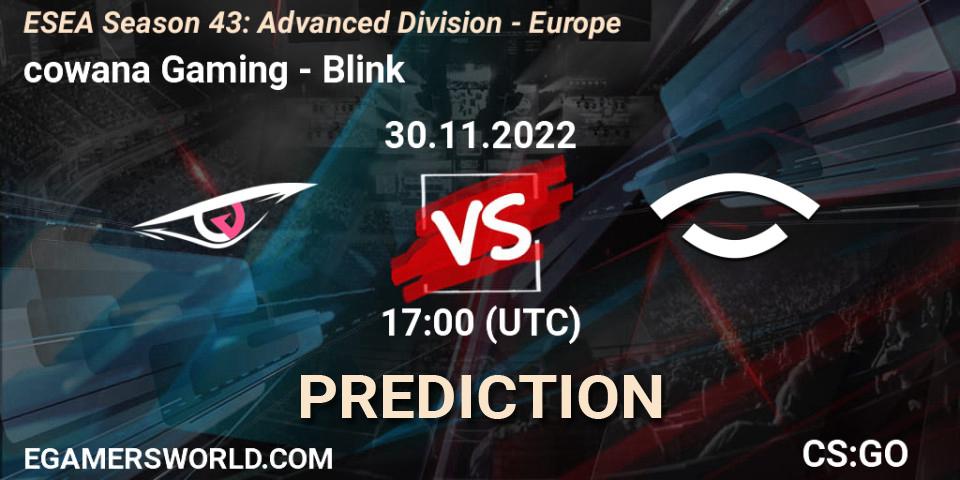 cowana Gaming - Blink: прогноз. 30.11.22, CS2 (CS:GO), ESEA Season 43: Advanced Division - Europe
