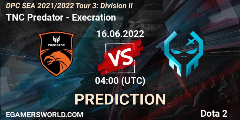 TNC Predator - Execration: прогноз. 16.06.2022 at 04:00, Dota 2, DPC SEA 2021/2022 Tour 3: Division II