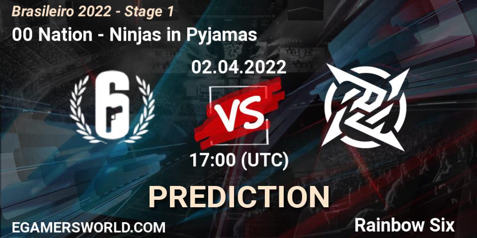 00 Nation - Ninjas in Pyjamas: прогноз. 02.04.2022 at 17:00, Rainbow Six, Brasileirão 2022 - Stage 1