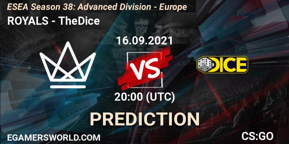 ROYALS - TheDice: прогноз. 16.09.2021 at 20:00, Counter-Strike (CS2), ESEA Season 38: Advanced Division - Europe