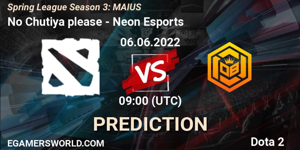 No Chutiya please - Neon Esports: прогноз. 06.06.2022 at 06:54, Dota 2, Spring League Season 3: MAIUS