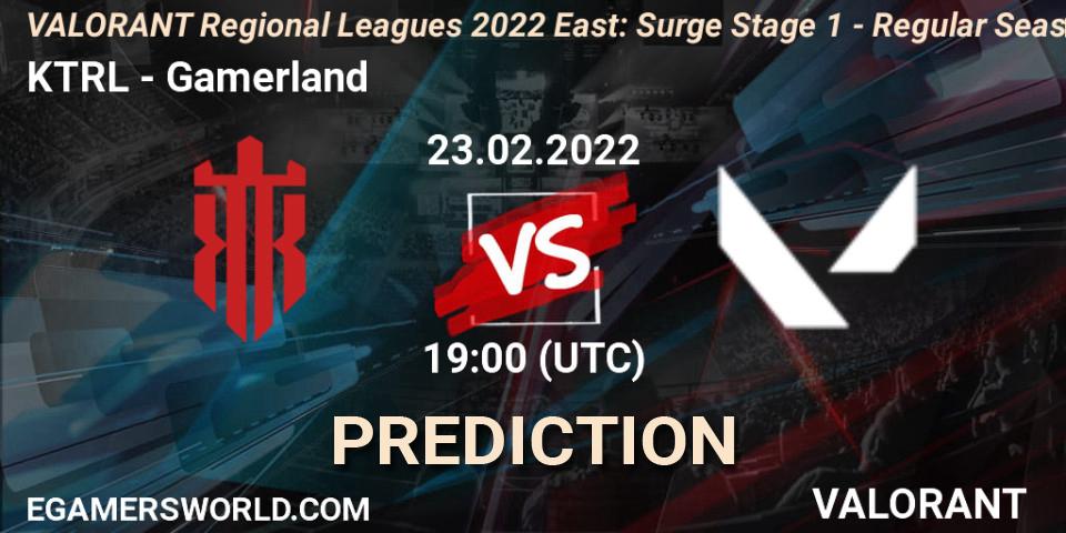 KTRL - Gamerland: прогноз. 23.02.2022 at 19:30, VALORANT, VALORANT Regional Leagues 2022 East: Surge Stage 1 - Regular Season