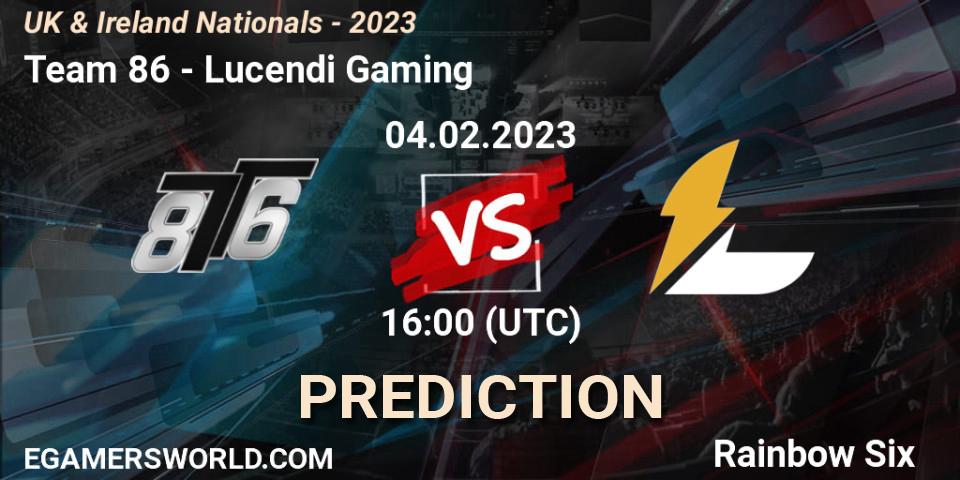 Team 86 - Lucendi Gaming: прогноз. 04.02.2023 at 16:00, Rainbow Six, UK & Ireland Nationals - 2023