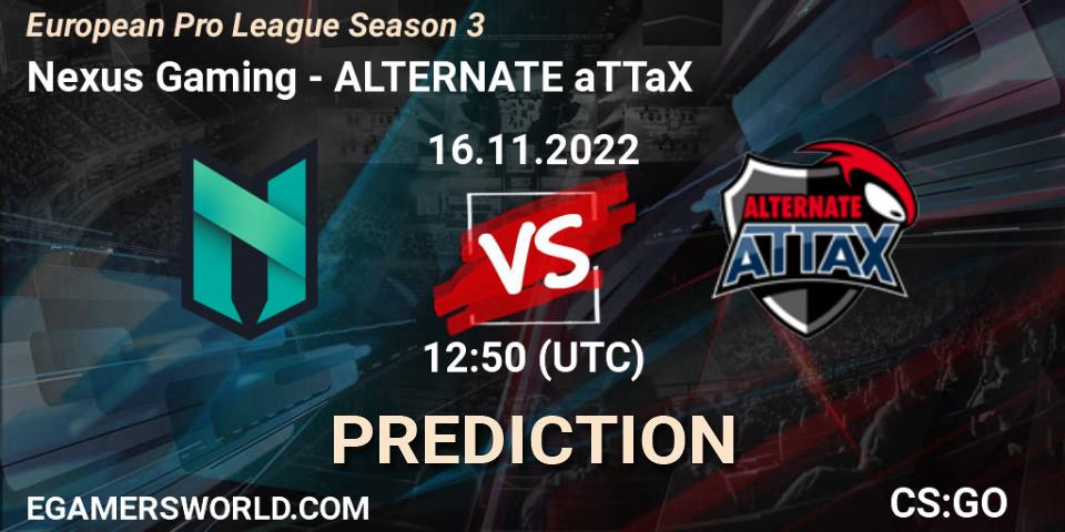 Nexus Gaming - ALTERNATE aTTaX: прогноз. 16.11.2022 at 13:00, Counter-Strike (CS2), European Pro League Season 3