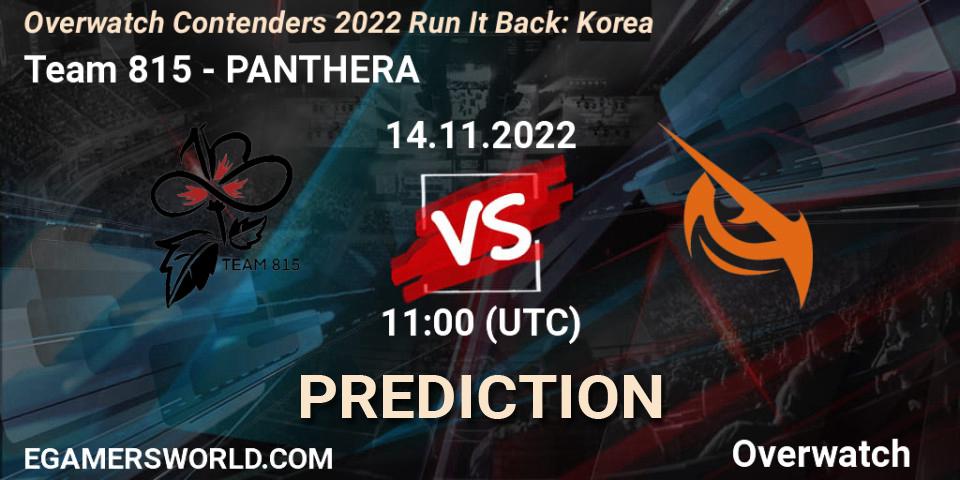 Team 815 - PANTHERA: прогноз. 14.11.2022 at 11:20, Overwatch, Overwatch Contenders 2022 Run It Back: Korea