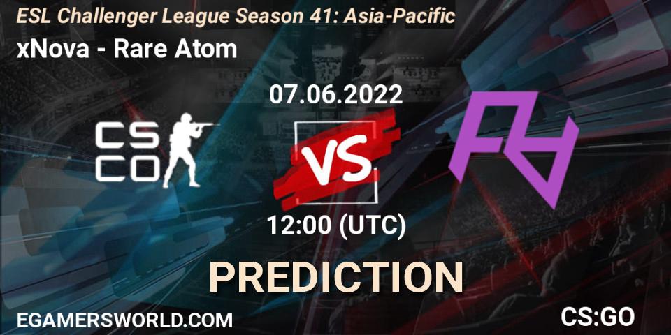 xNova - Rare Atom: прогноз. 07.06.2022 at 12:00, Counter-Strike (CS2), ESL Challenger League Season 41: Asia-Pacific