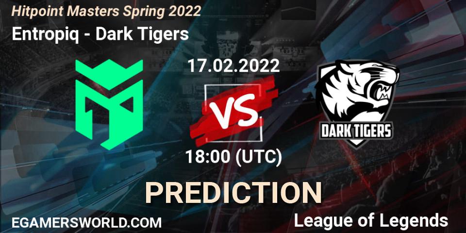 Entropiq - Dark Tigers: прогноз. 17.02.2022 at 18:25, LoL, Hitpoint Masters Spring 2022