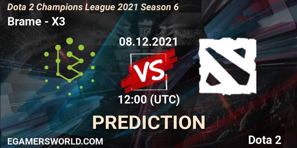 Brame - X3: прогноз. 08.12.2021 at 12:24, Dota 2, Dota 2 Champions League 2021 Season 6