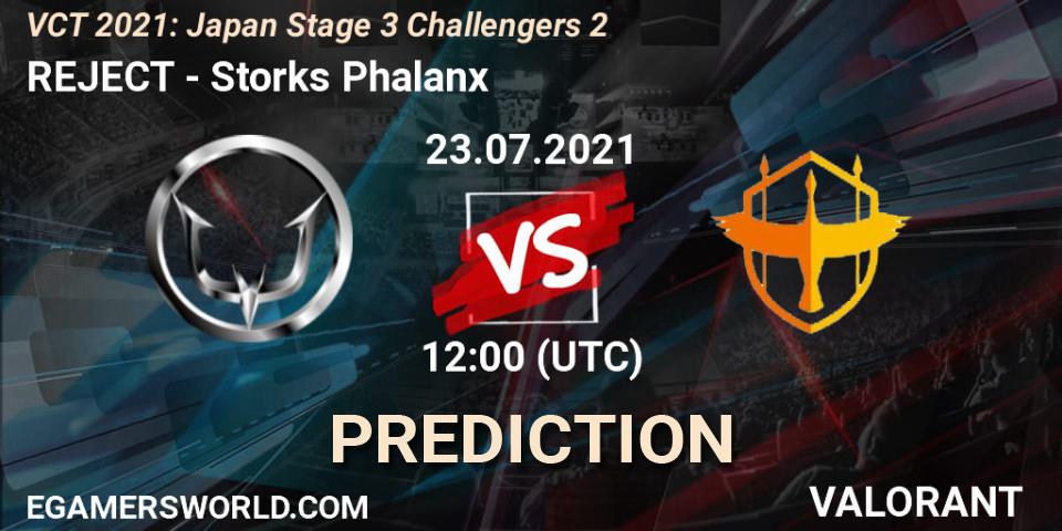 REJECT - Storks Phalanx: прогноз. 23.07.2021 at 12:00, VALORANT, VCT 2021: Japan Stage 3 Challengers 2