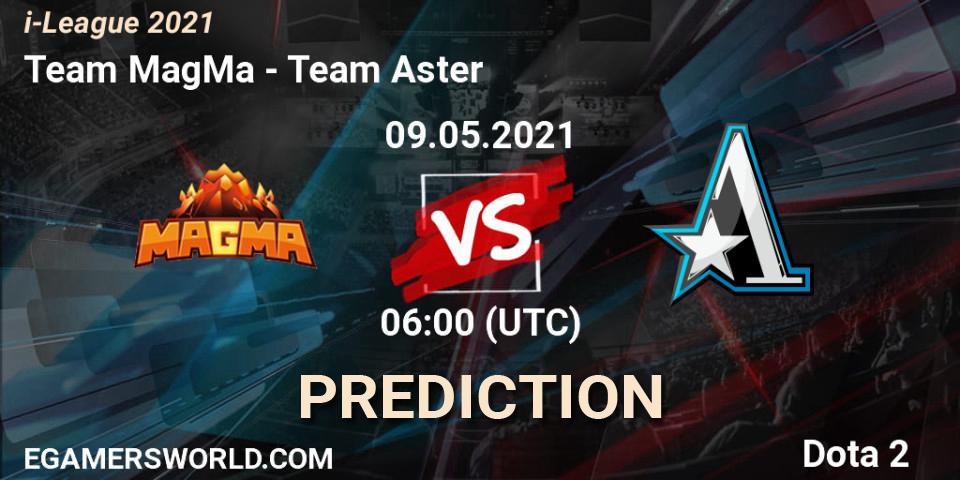 Team MagMa - Team Aster: прогноз. 09.05.2021 at 05:58, Dota 2, i-League 2021 Season 1
