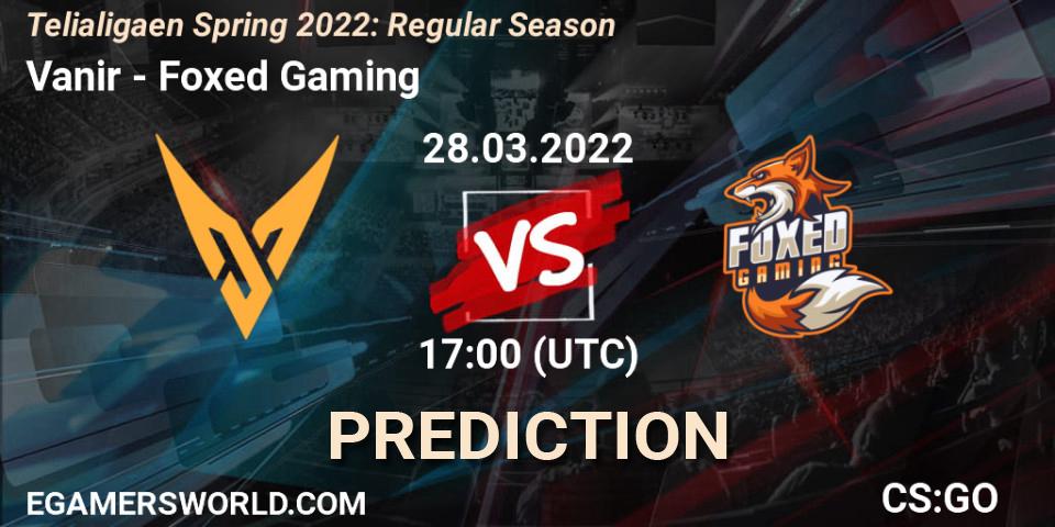 Vanir - Foxed Gaming: прогноз. 31.03.2022 at 17:00, Counter-Strike (CS2), Telialigaen Spring 2022: Regular Season