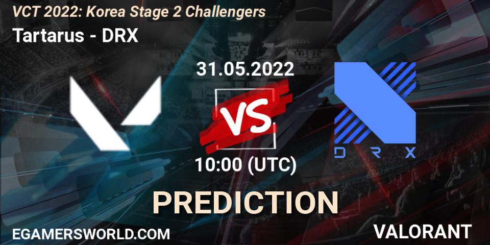 Tartarus - DRX: прогноз. 31.05.2022 at 10:45, VALORANT, VCT 2022: Korea Stage 2 Challengers