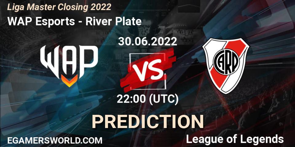 WAP Esports - River Plate: прогноз. 30.06.2022 at 22:00, LoL, Liga Master Closing 2022