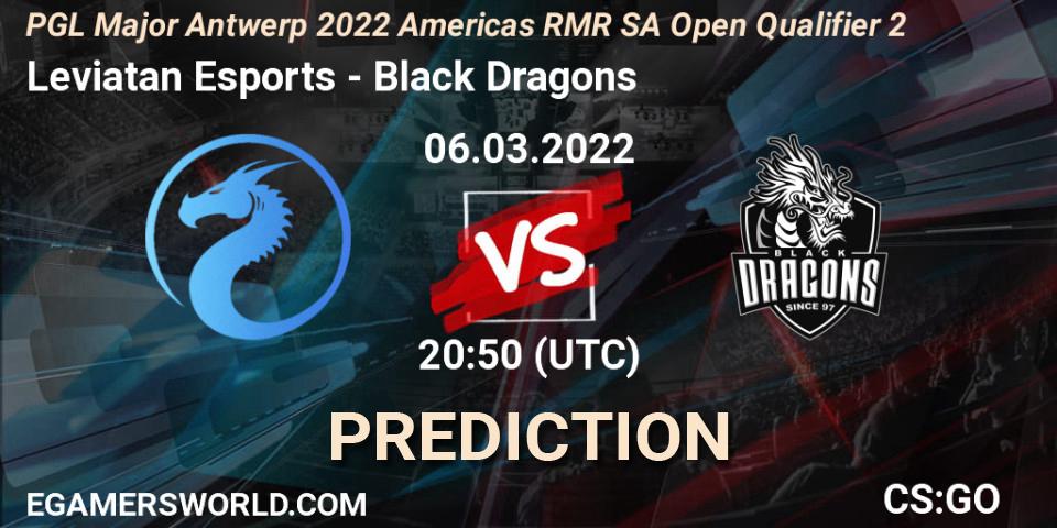 Leviatan Esports - Black Dragons: прогноз. 06.03.2022 at 20:50, Counter-Strike (CS2), PGL Major Antwerp 2022 Americas RMR SA Open Qualifier 2