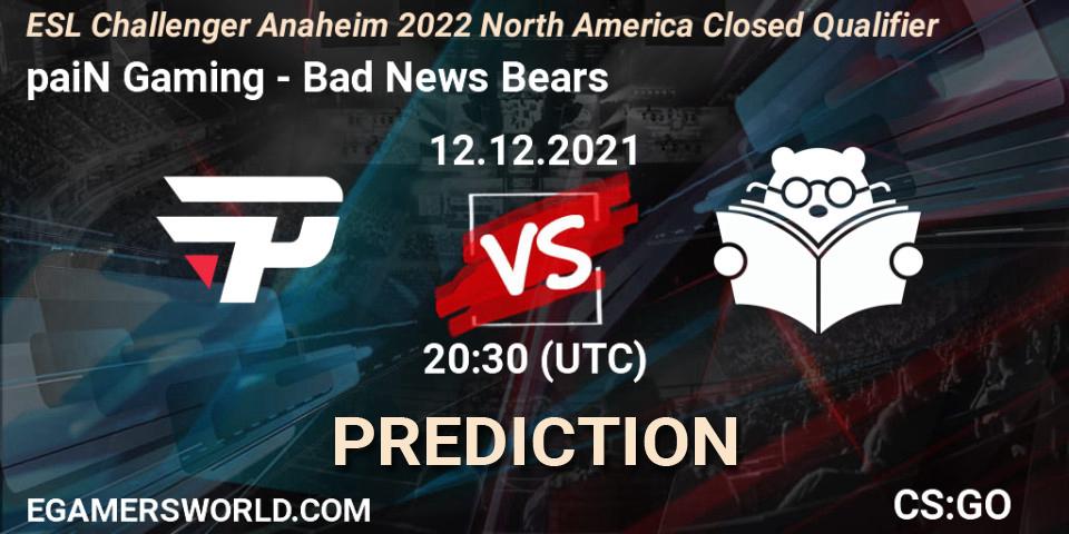 paiN Gaming - Bad News Bears: прогноз. 12.12.2021 at 20:30, Counter-Strike (CS2), ESL Challenger Anaheim 2022 North America Closed Qualifier