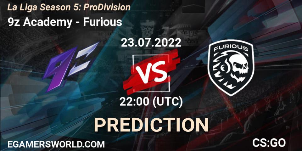 9z Academy - Furious: прогноз. 23.07.2022 at 22:10, Counter-Strike (CS2), La Liga Season 5: Pro Division