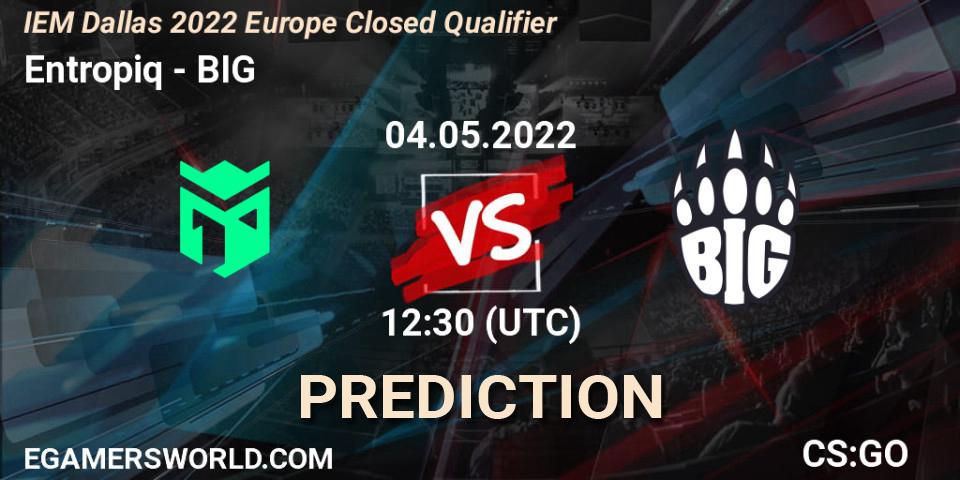 Entropiq - BIG: прогноз. 04.05.2022 at 12:30, Counter-Strike (CS2), IEM Dallas 2022 Europe Closed Qualifier