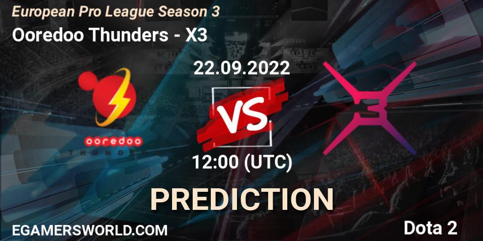 Ooredoo Thunders - X3: прогноз. 22.09.22, Dota 2, European Pro League Season 3 