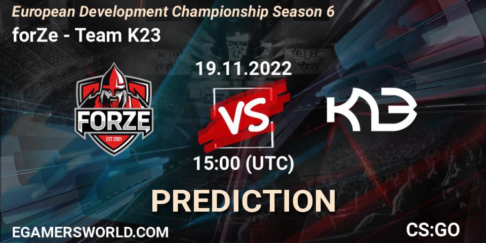 forZe - Team K23: прогноз. 19.11.22, CS2 (CS:GO), European Development Championship Season 6