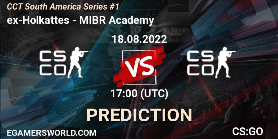 ex-Holkattes - MIBR Academy: прогноз. 18.08.2022 at 17:40, Counter-Strike (CS2), CCT South America Series #1