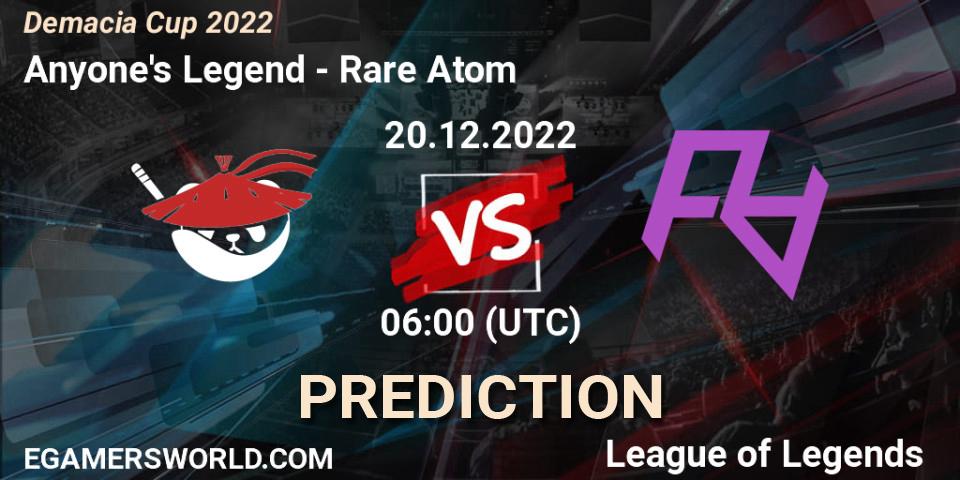 Anyone's Legend - Rare Atom: прогноз. 20.12.2022 at 06:00, LoL, Demacia Cup 2022