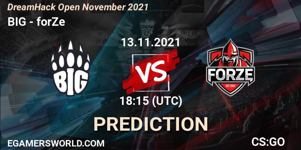 BIG - forZe: прогноз. 13.11.2021 at 18:15, Counter-Strike (CS2), DreamHack Open November 2021