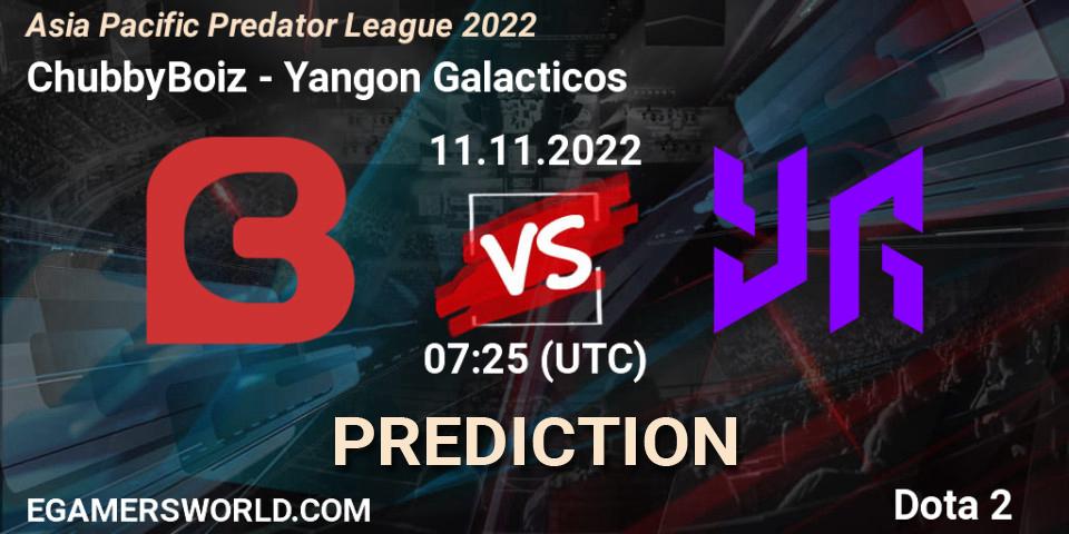 ChubbyBoiz - Yangon Galacticos: прогноз. 11.11.2022 at 07:25, Dota 2, Asia Pacific Predator League 2022