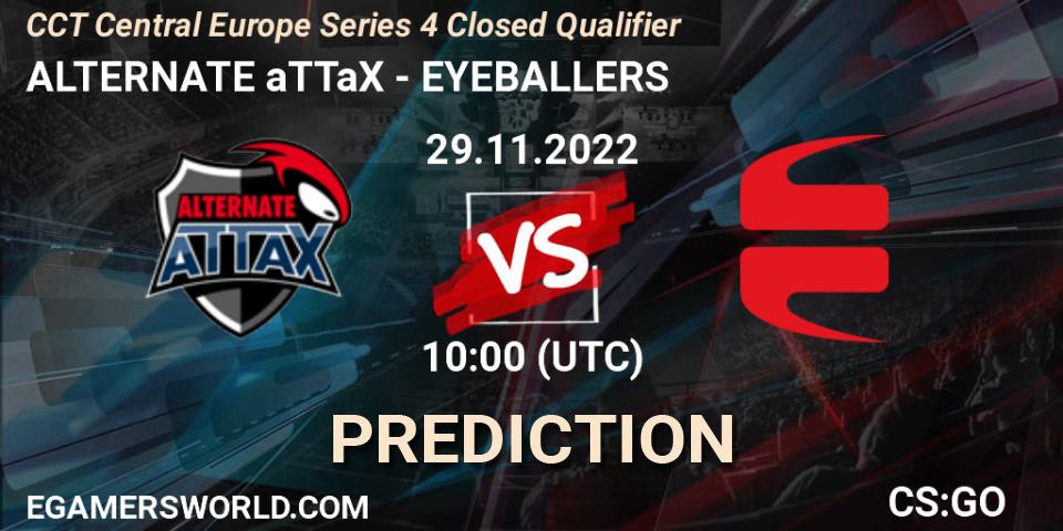 ALTERNATE aTTaX - EYEBALLERS: прогноз. 29.11.22, CS2 (CS:GO), CCT Central Europe Series 4 Closed Qualifier