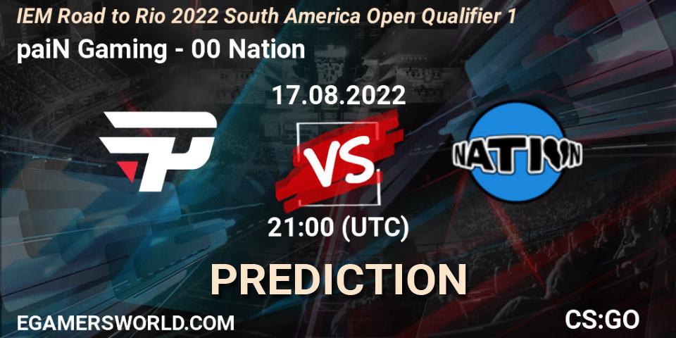 paiN Gaming - 00 Nation: прогноз. 17.08.2022 at 21:00, Counter-Strike (CS2), IEM Road to Rio 2022 South America Open Qualifier 1