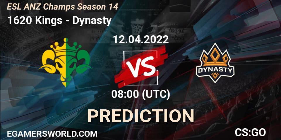1620 Kings - Dynasty: прогноз. 12.04.2022 at 08:00, Counter-Strike (CS2), ESL ANZ Champs Season 14