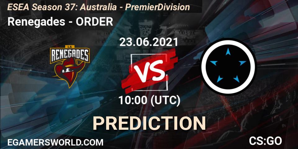 Renegades - ORDER: прогноз. 23.06.2021 at 10:00, Counter-Strike (CS2), ESEA Season 37: Australia - Premier Division