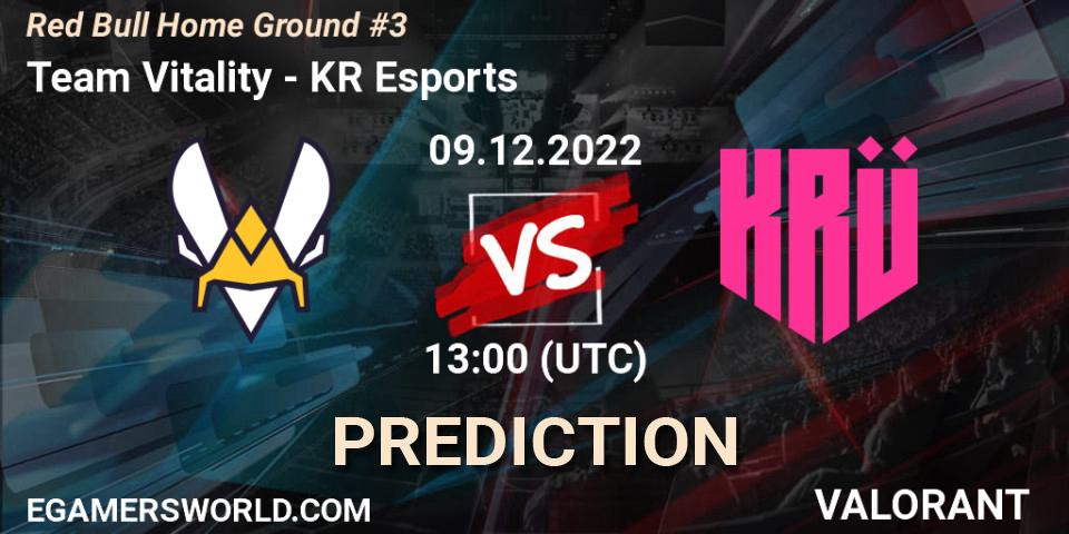 Team Vitality - KRÜ Esports: прогноз. 09.12.2022 at 13:30, VALORANT, Red Bull Home Ground #3