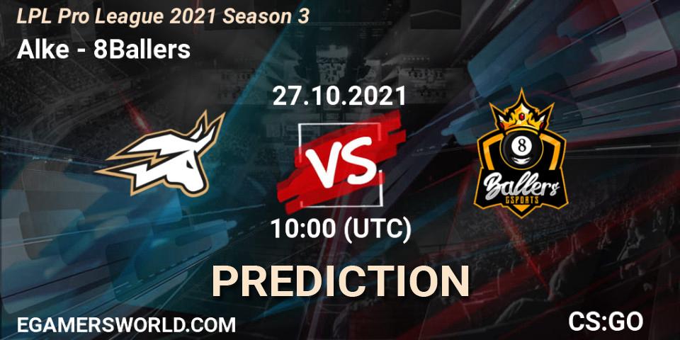 Alke - 8Ballers: прогноз. 27.10.2021 at 10:00, Counter-Strike (CS2), LPL Pro League 2021 Season 3
