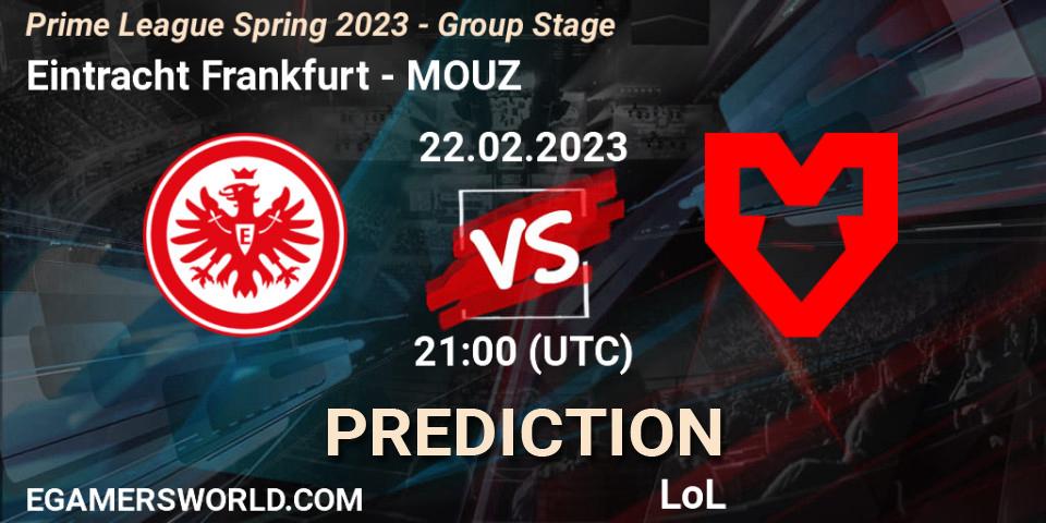 Eintracht Frankfurt - MOUZ: прогноз. 22.02.23, LoL, Prime League Spring 2023 - Group Stage